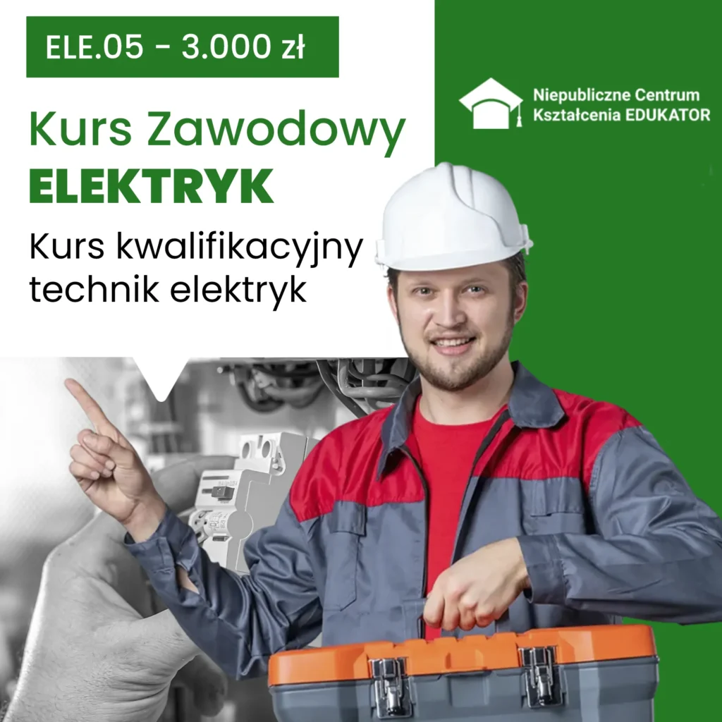 Kurs zawodowy ELEKTRYK ELE.05
