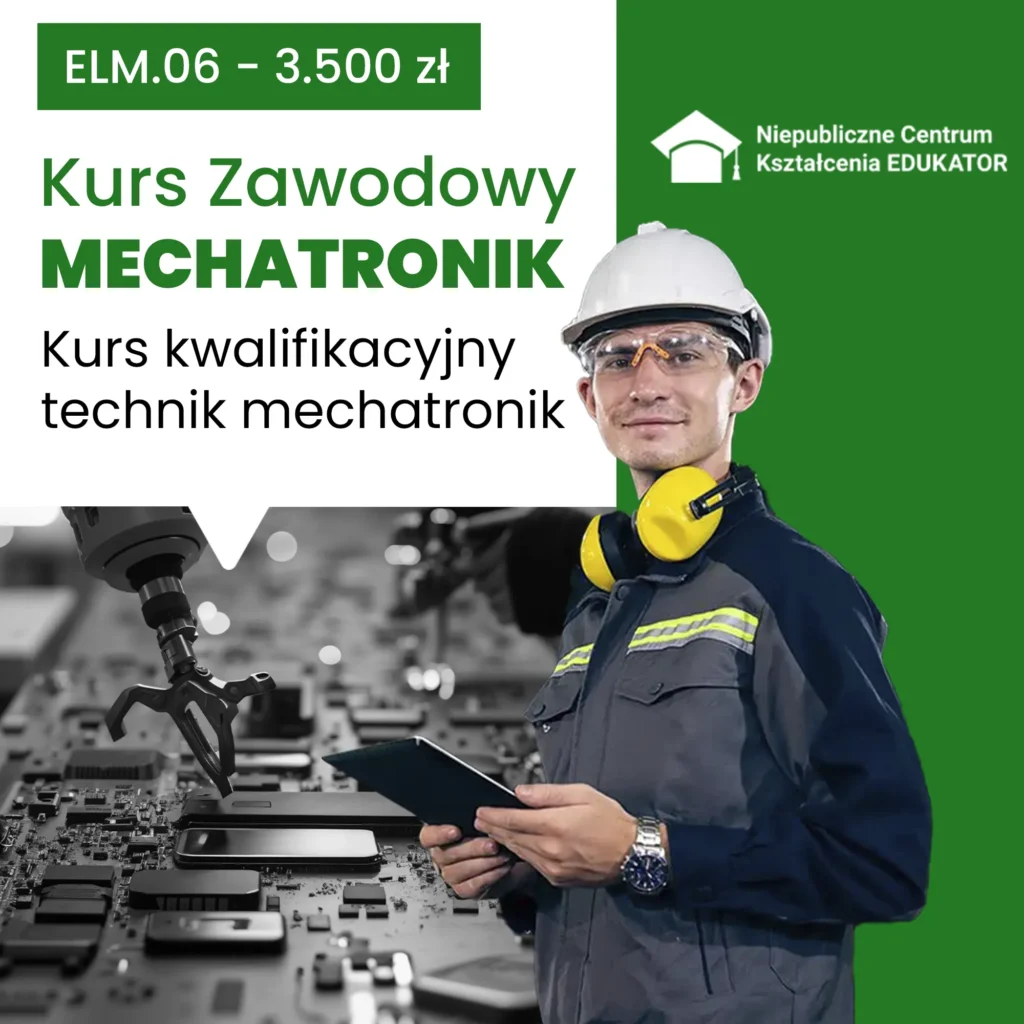 Kurs zawodowy MECHATRONIK ELM.06